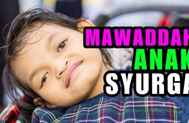 mawaddah anak syurga a message of peace